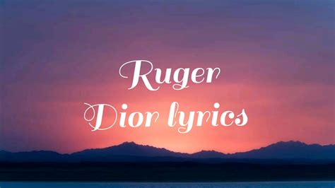 Official Lyrics To 'Dior' By Ruger 